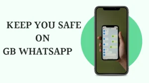 Recommended Settings To Keep You Safe on GBWhatsApp
